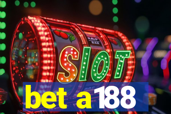 bet a188